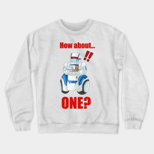 How about one? Crewneck Sweatshirt